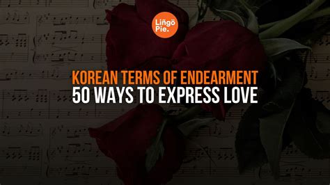 South Korean Terms Of Endearment .